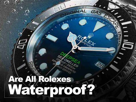 are all rolex watches waterproof